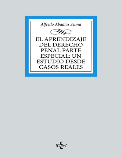 El aprendizaje del Derecho penal parte especial: un estudio desde casos reales