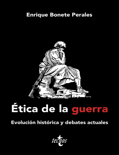 Ética de la guerra: evolución histórica y debates actuales