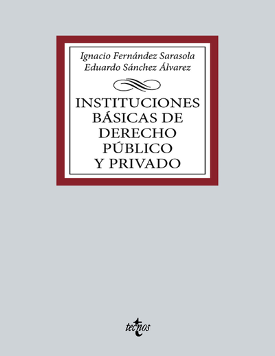 Instituciones de derecho público y privado