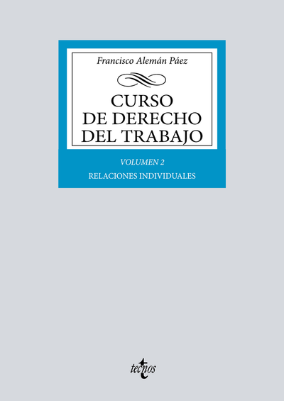 Curso de derecho del trabajo. Volumen 2