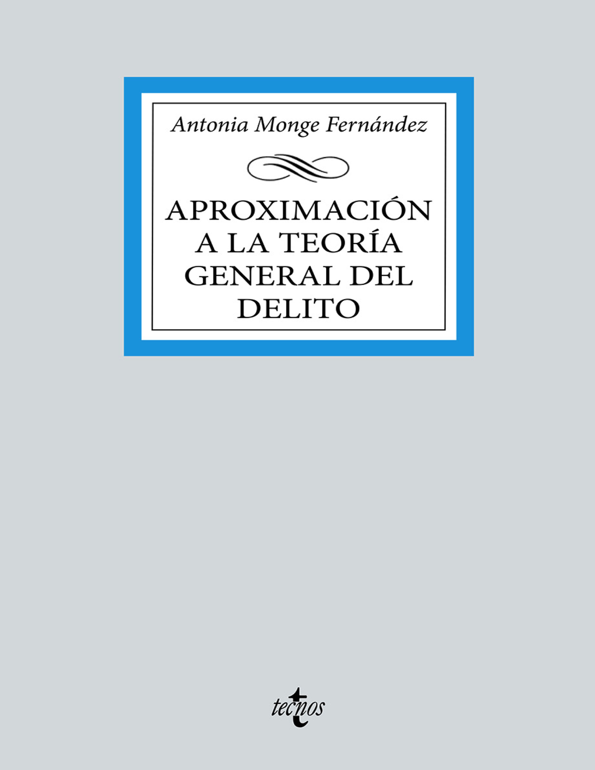 Aproximación a la teoría del delito