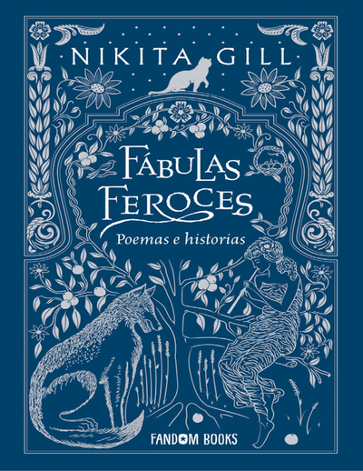 Fábulas feroces: poemas e historias