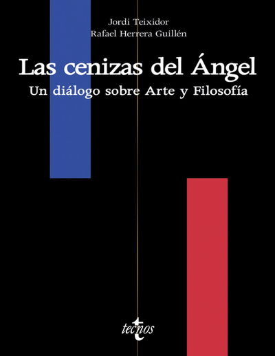 Las cenizas del Ángel: un diálogo sobre Arte y Filosofía