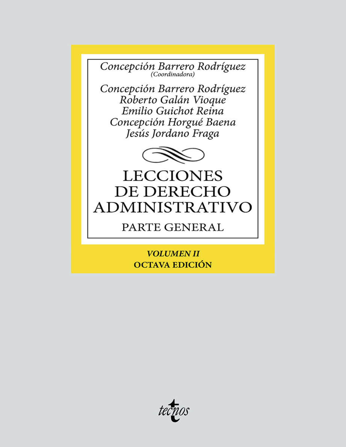 Lecciones de Derecho Administrativo: Parte general. Volumen II