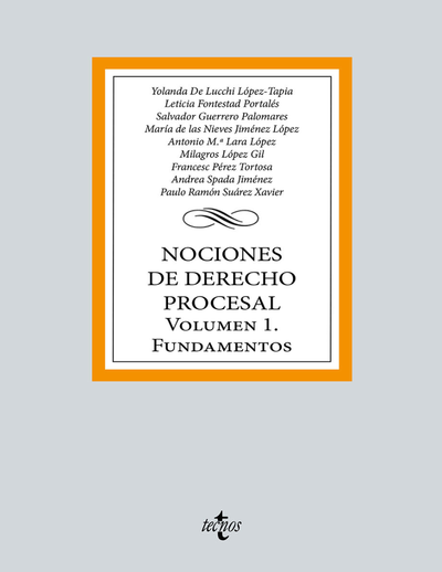 Nociones de Derecho Procesal: Volumen 1. Fundamentos