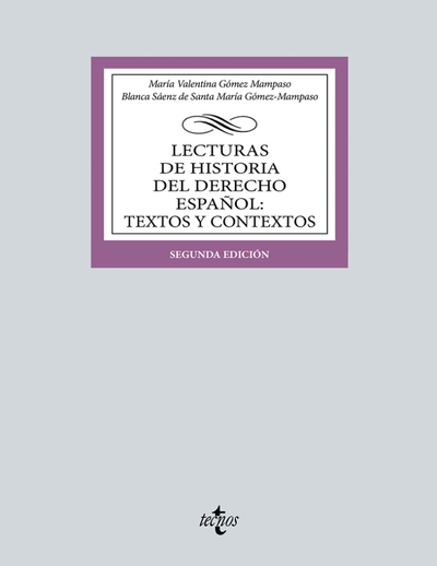 Lecturas de Historia del Derecho Español: textos y contextos