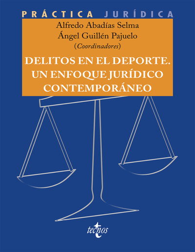 Delitos en el Deporte. Un enfoque jurídico contemporáneo