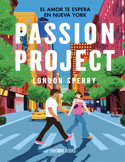 Passion Project: el amor te espera en Nueva York