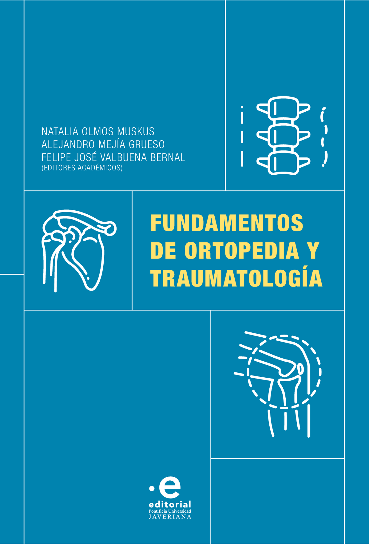 Fundamentos de ortopedia y traumatología