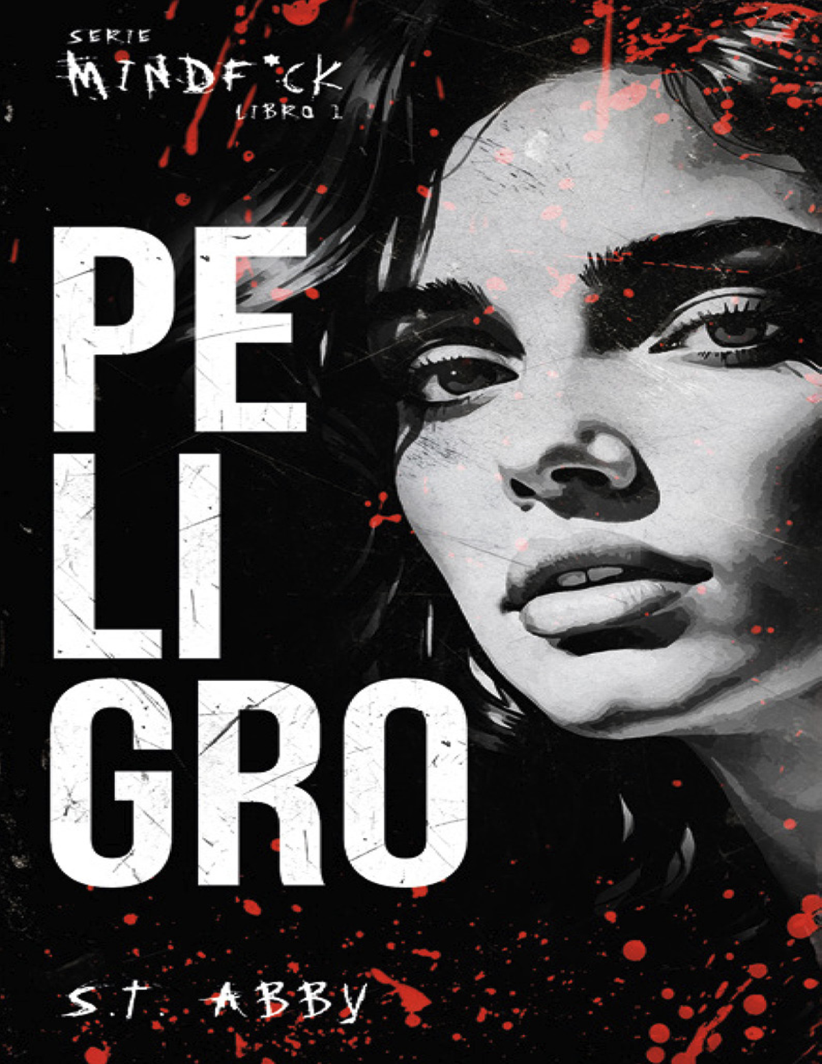 Peligro (Serie Mindf*ck #1)
