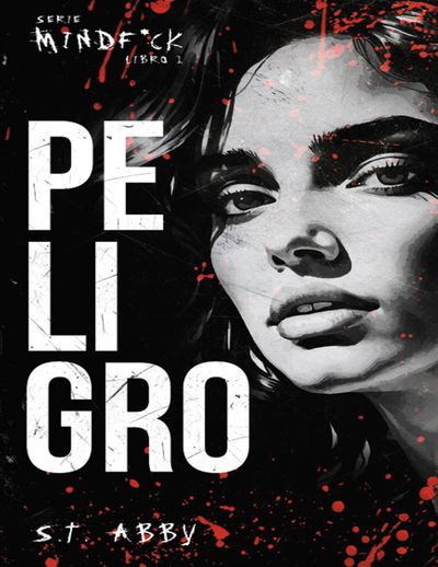 Peligro (Serie Mindf*ck #1)