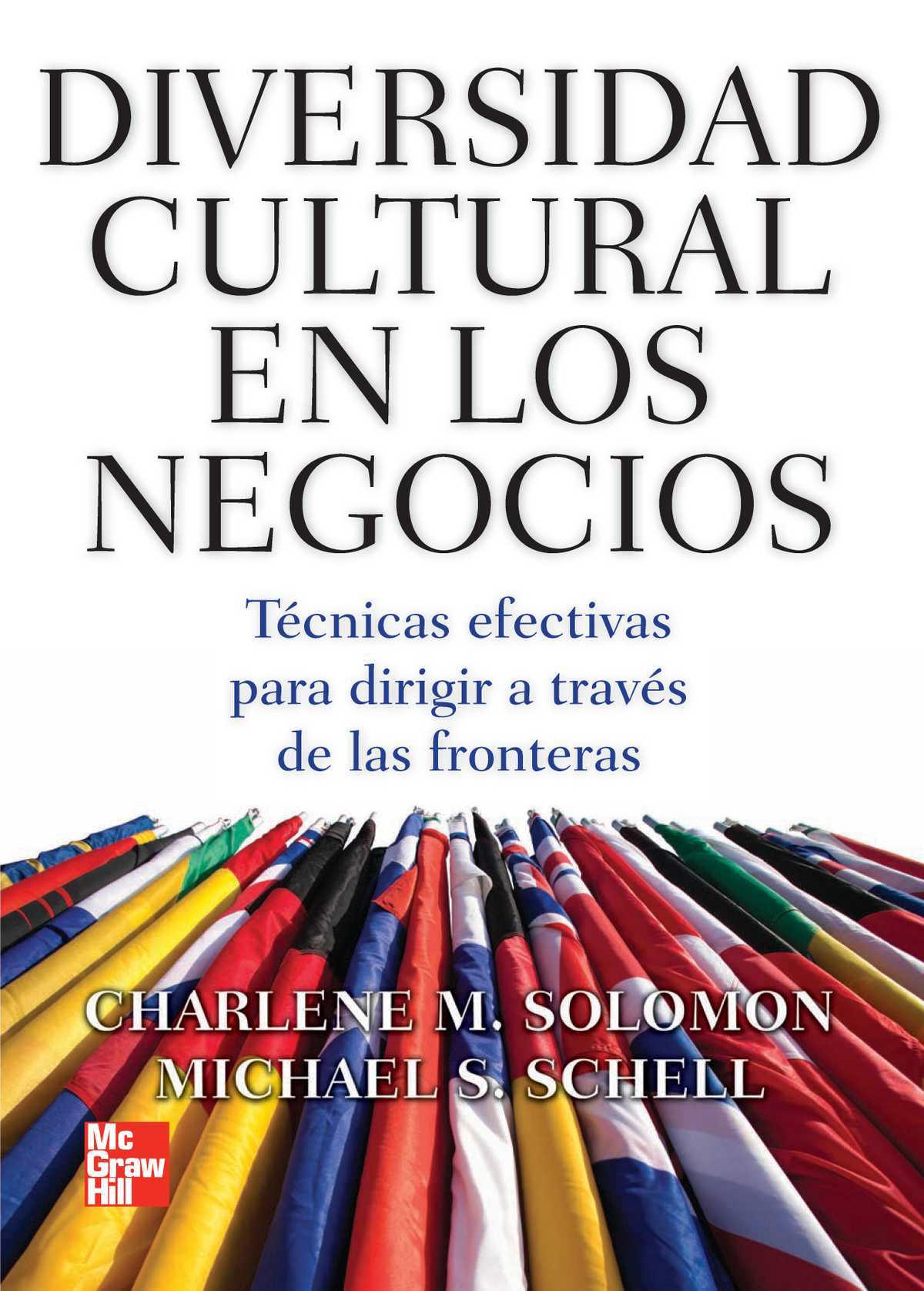 Diversidad cultural en los negocios: técnicas efectivas para dirigir a través de las fronteras