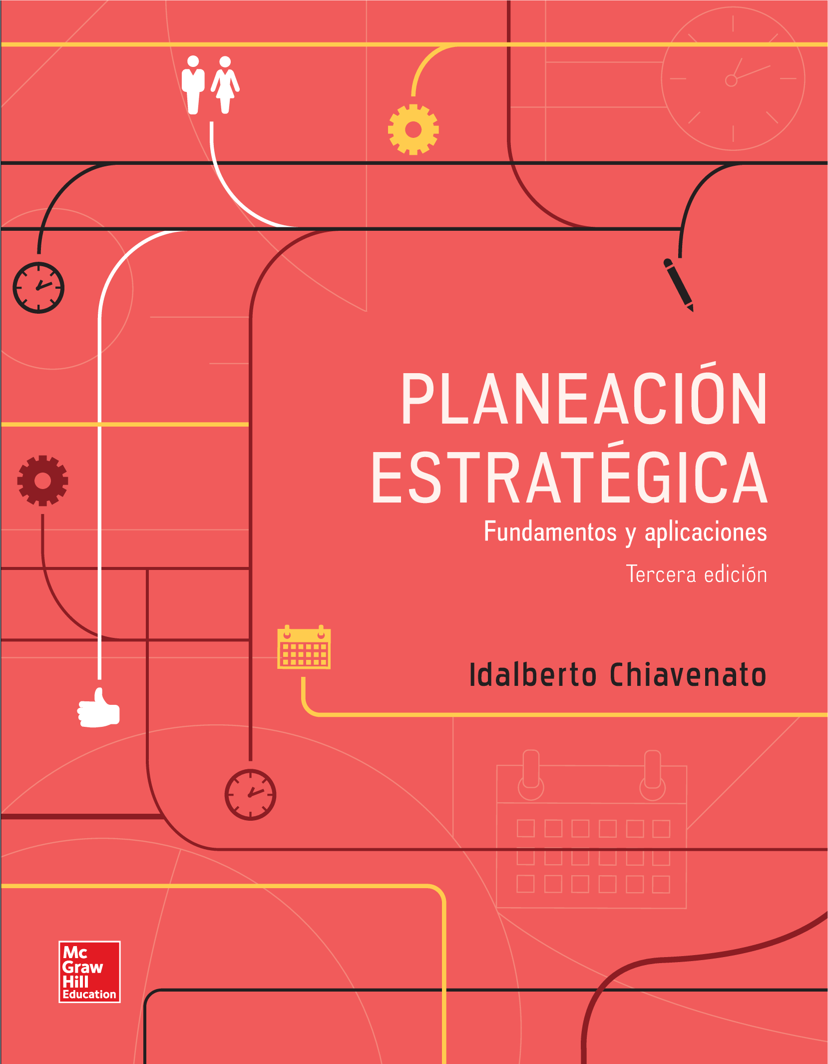 Planeación estratégica: fundamentos y aplicaciones