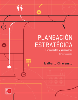 Planeación estratégica: fundamentos y aplicaciones
