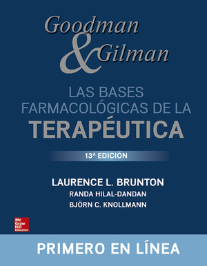 Goodman & Gilman. Las bases farmacológicas de la terapéutica