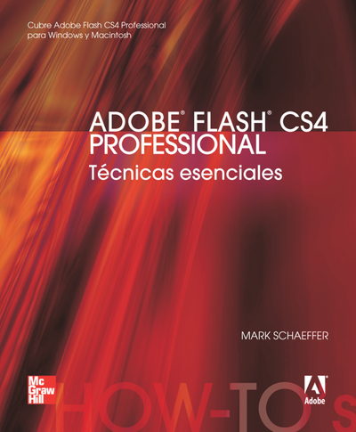 Adobe Flash CS4 Professional: técnicas esenciales