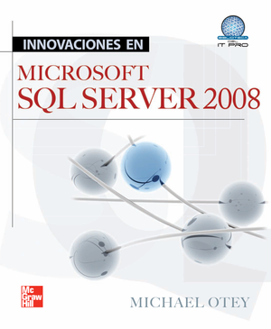 Innovaciones en Microsoft SQL Server 2008