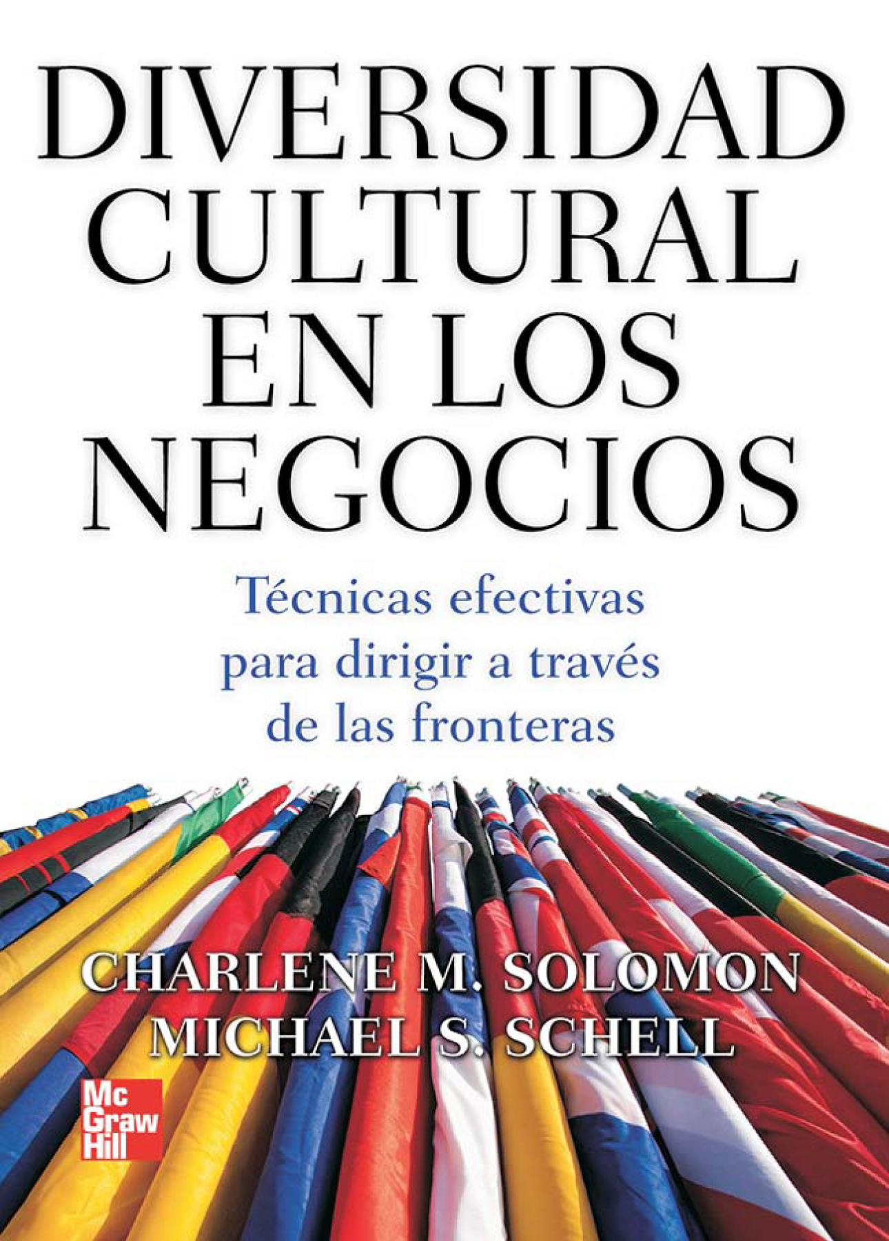 Diversidad cultural en los negocios: técnicas efectivas para dirigir a través de las fronteras