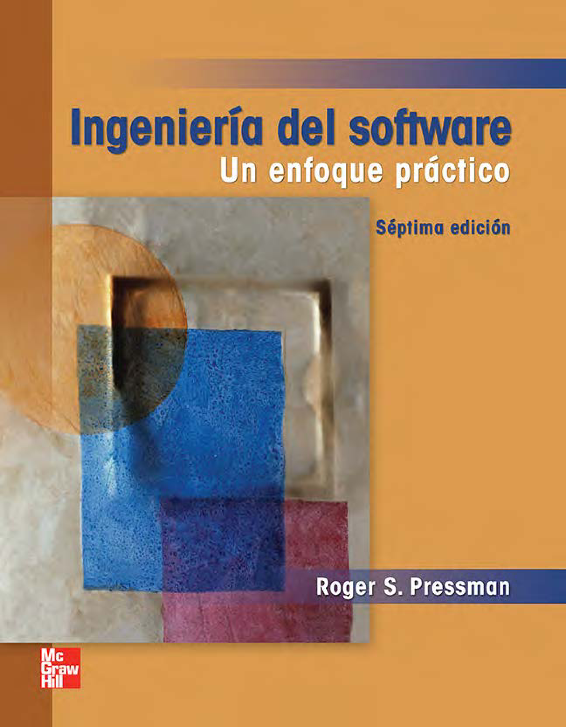 Ingeniería del software: un enfoque práctico