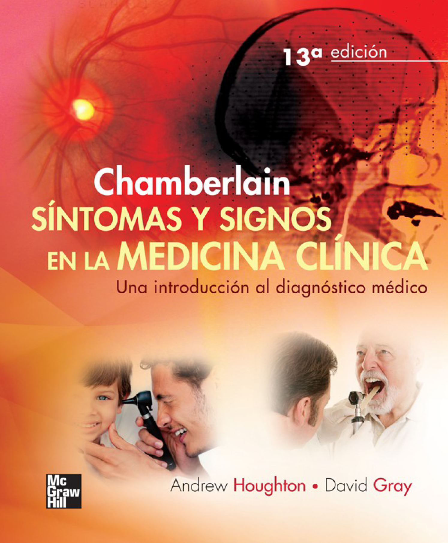 Chamberlain: síntomas y signos en la medicina clínica: una introducción al diagnóstico médico