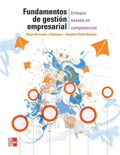 Fundamentos de gestión empresarial: enfoque basado en competencias