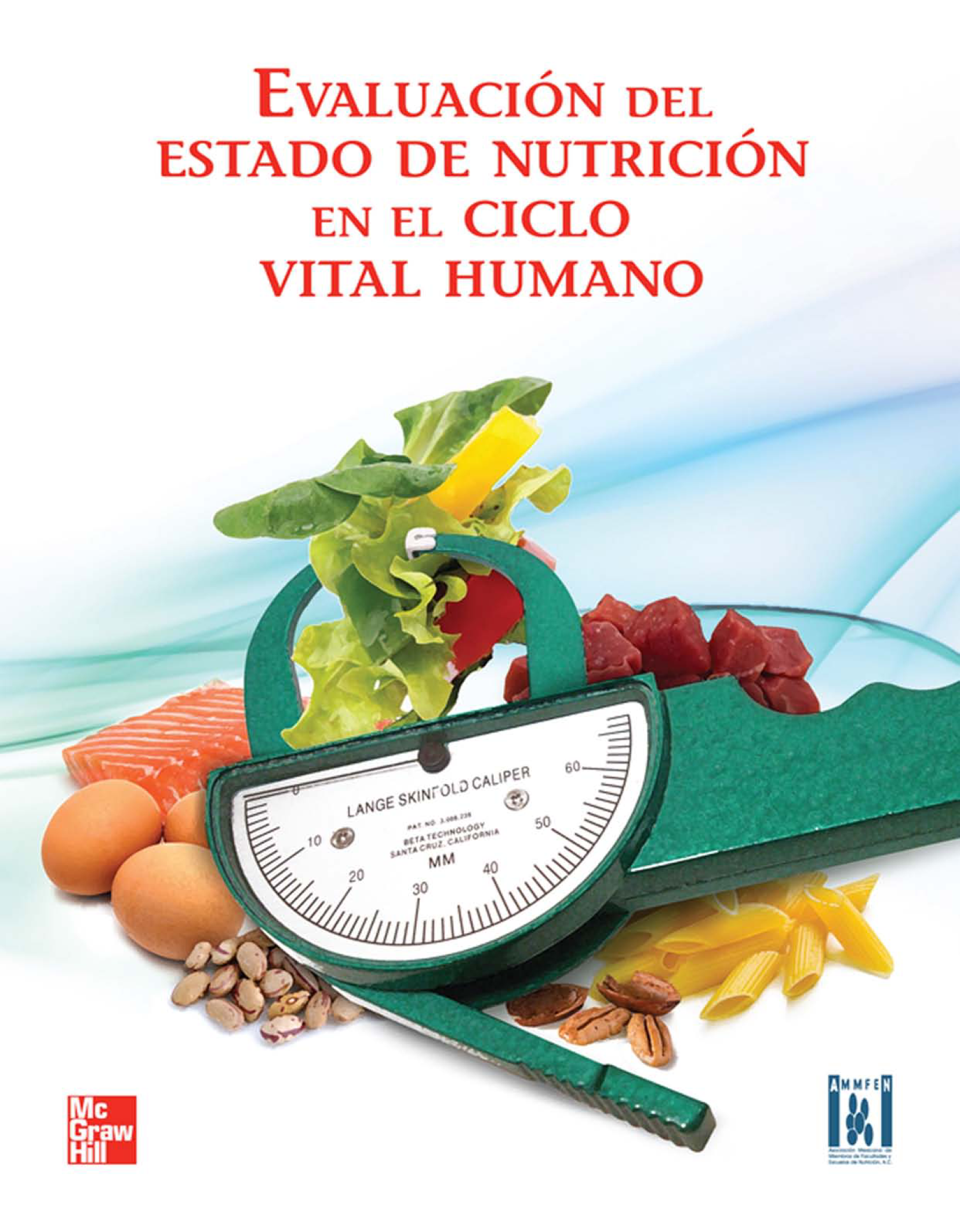 Evaluación del estado de nutrición en el ciclo vital humano