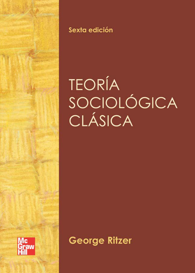 Teoría sociológica clásica