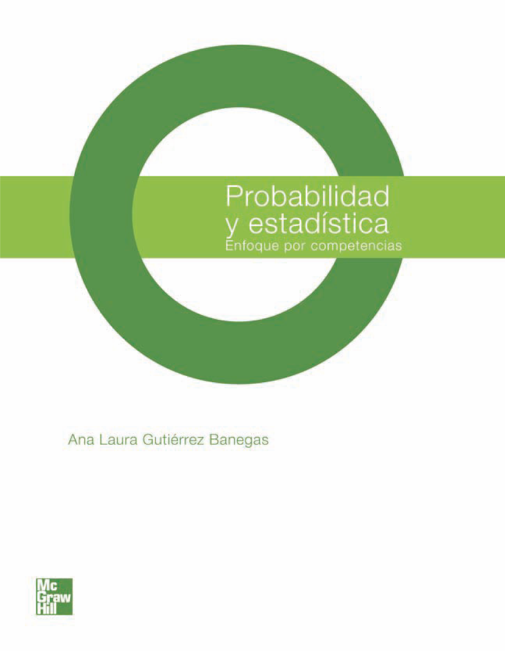 Probabilidad y estadística: enfoque por competencia