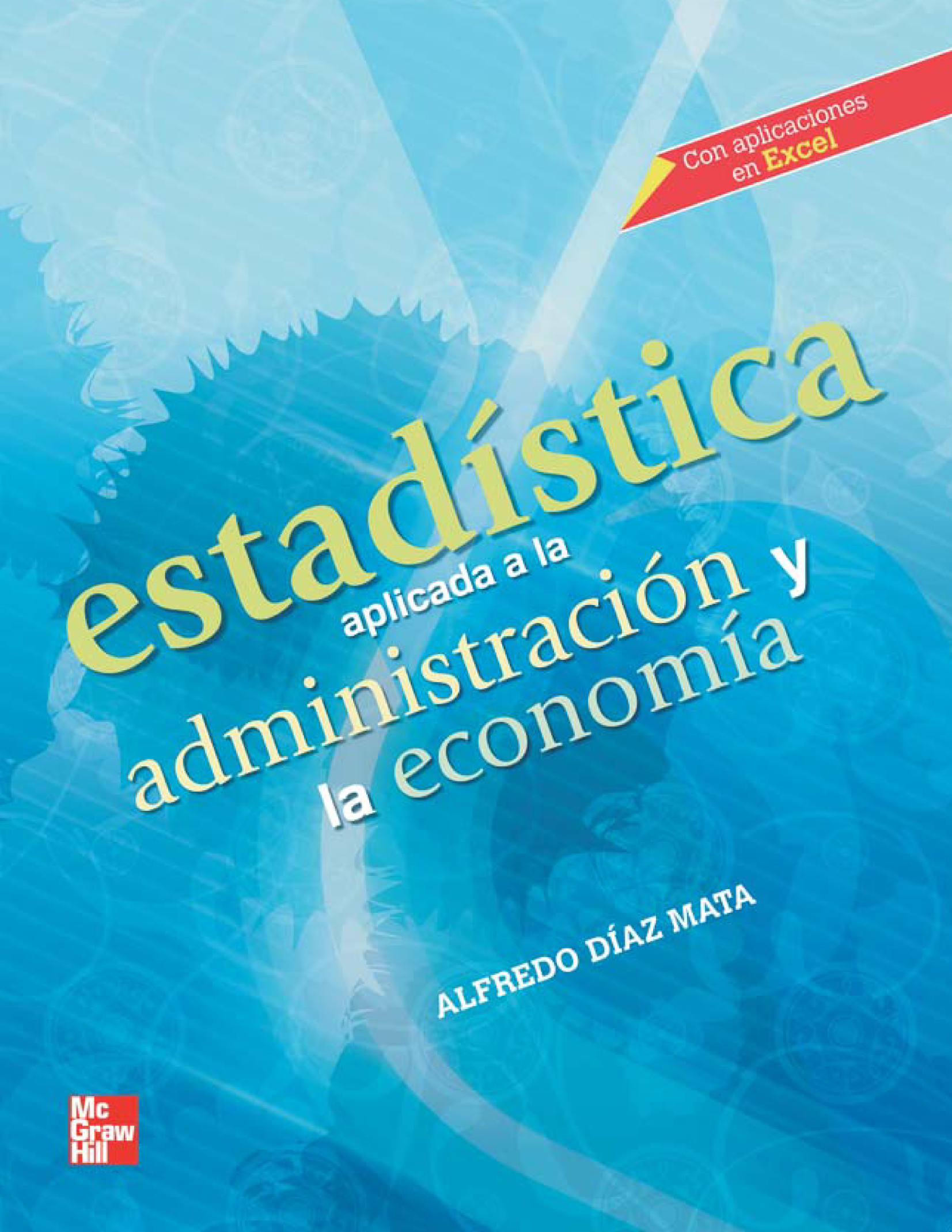 Estadística aplicada a la administración y la economía