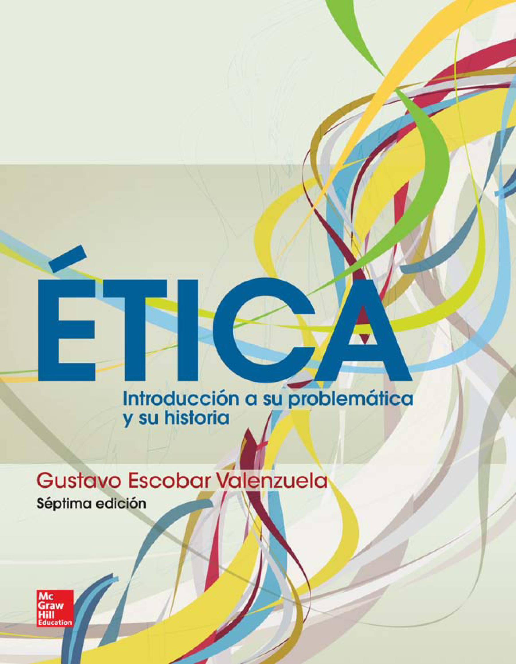 Ética: introducción a su problemática y su historia