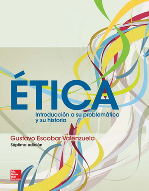Ética: introducción a su problemática y su historia
