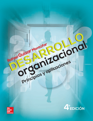 Desarrollo organizacional. Principios y aplicaciones: principios y aplicaciones