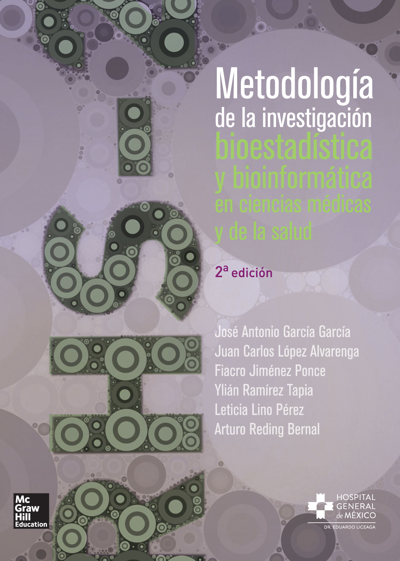 Metodología de la investigación: bioestadística y bioinformática en ciencias médicas y de la salud