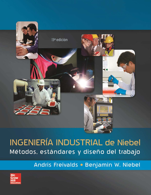Ingeniería industrial de Niebel: métodos, estándares y diseño del trabajo