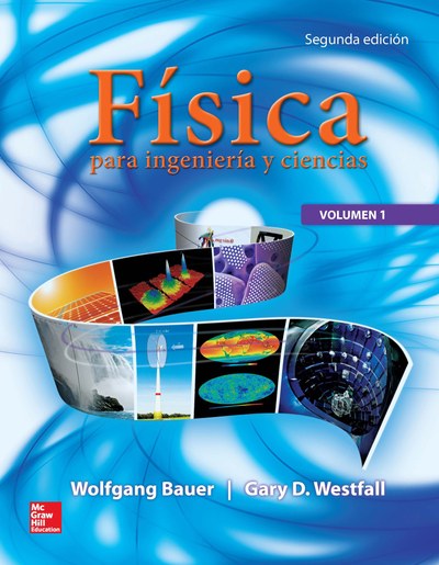 Física para ingeniería y ciencias. Volumen 1