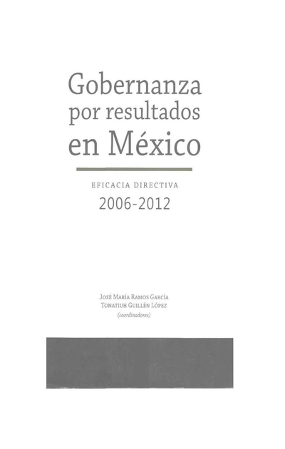 Gobernanza por resultados en México: eficacia directiva, 2006-2012