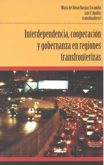 Interdependencia, cooperación y gobernanza en regiones transfronterizas