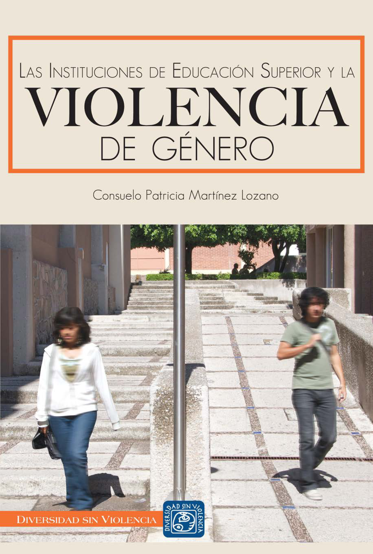 Las Instituciones de Educación Superior y la violencia de género