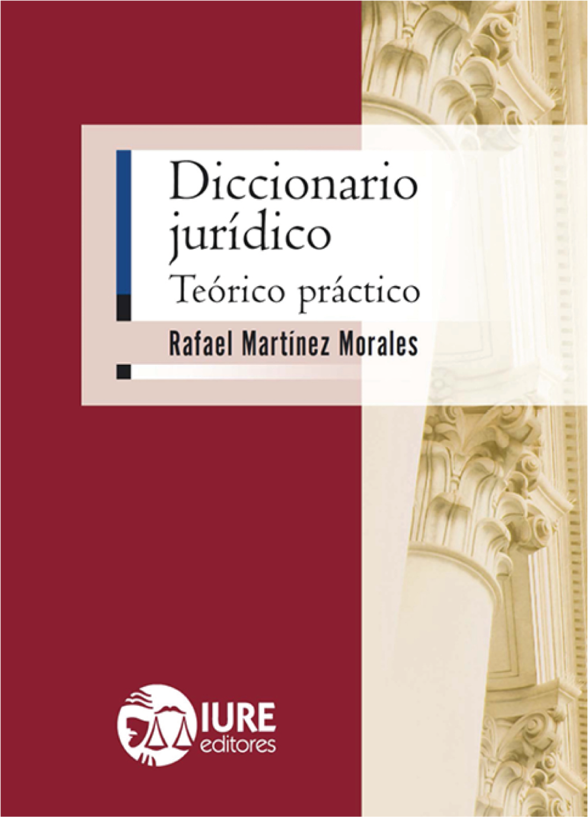 Diccionario jurídico: teórico práctico