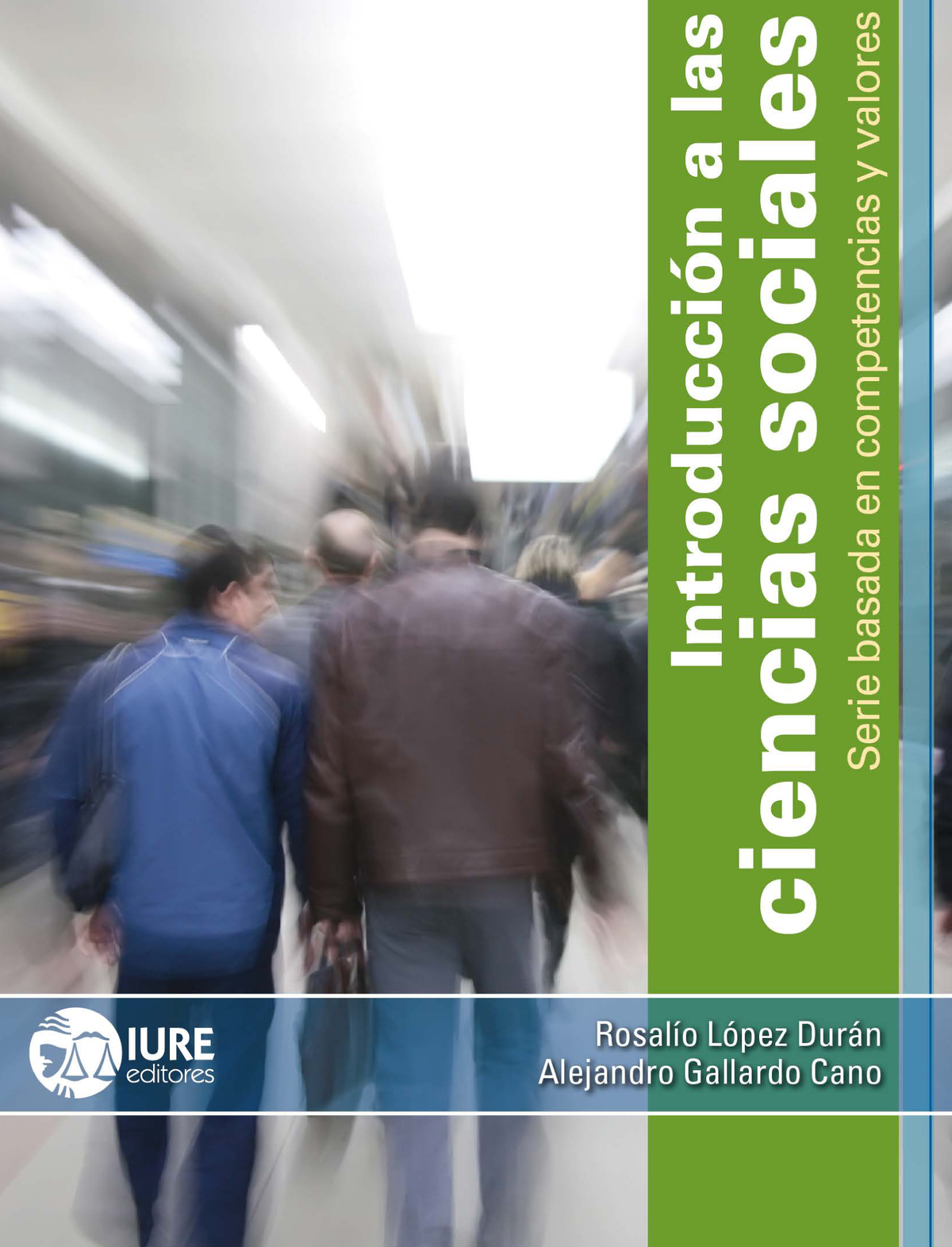 Introducción a las ciencias sociales: serie basada en competencias y valores