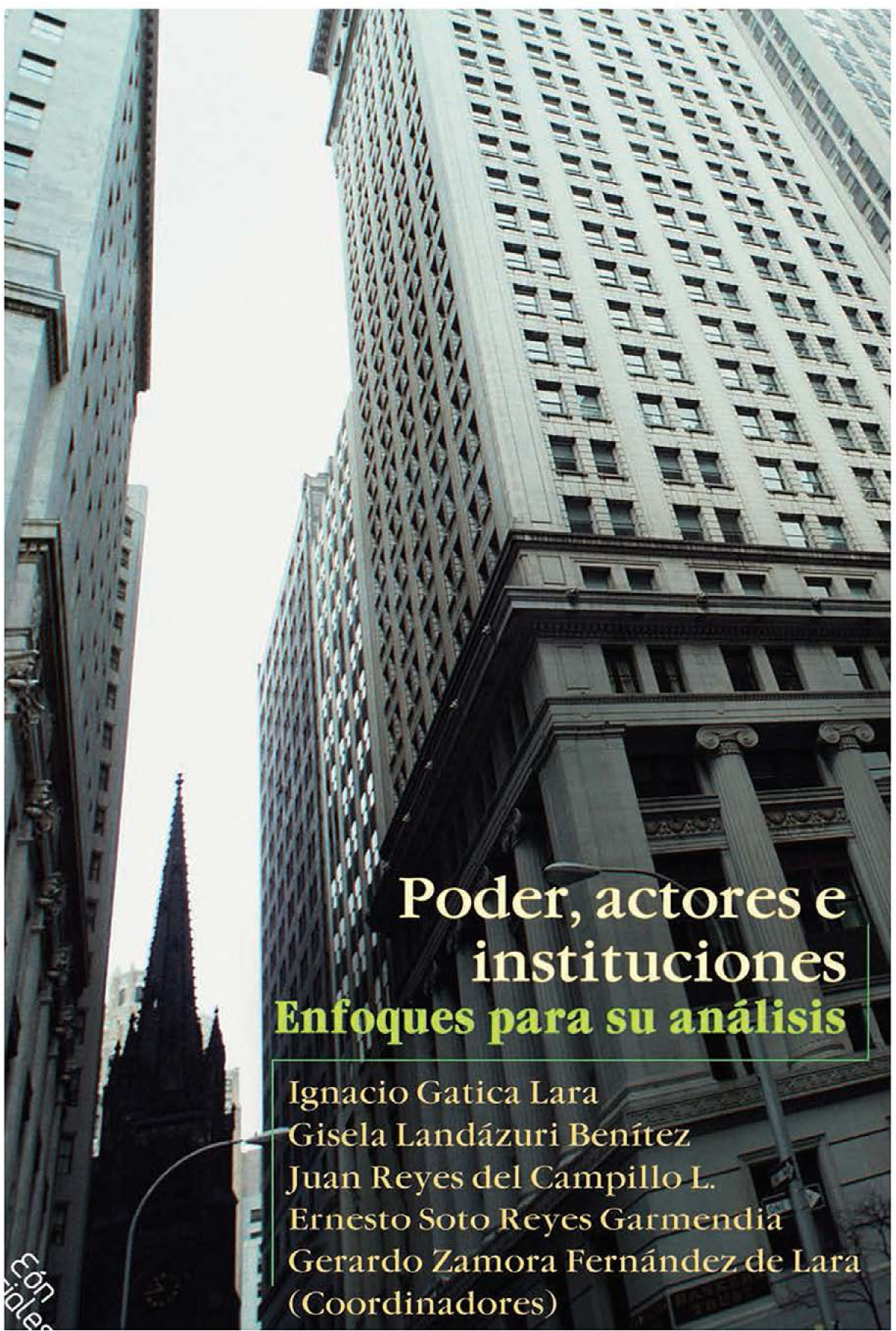 Poder, actores e instituciones: enfoques para su análisis