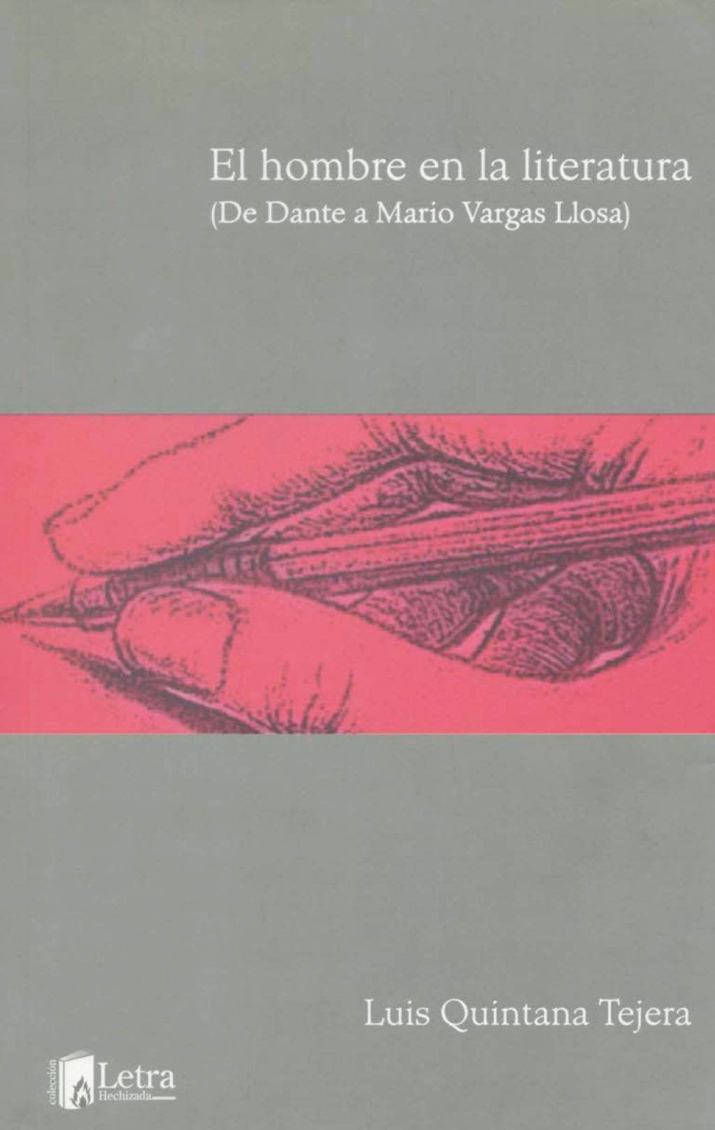 El hombre en la literatura: de Dante a Mario Vargas Llosa