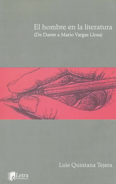 El hombre en la literatura: de Dante a Mario Vargas Llosa