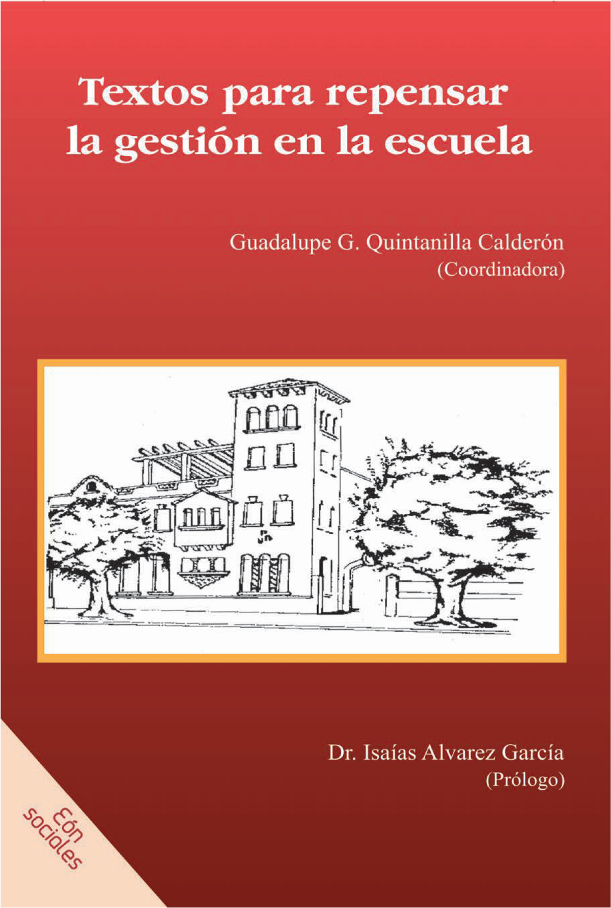 Textos para repensar la gestión en la escuela