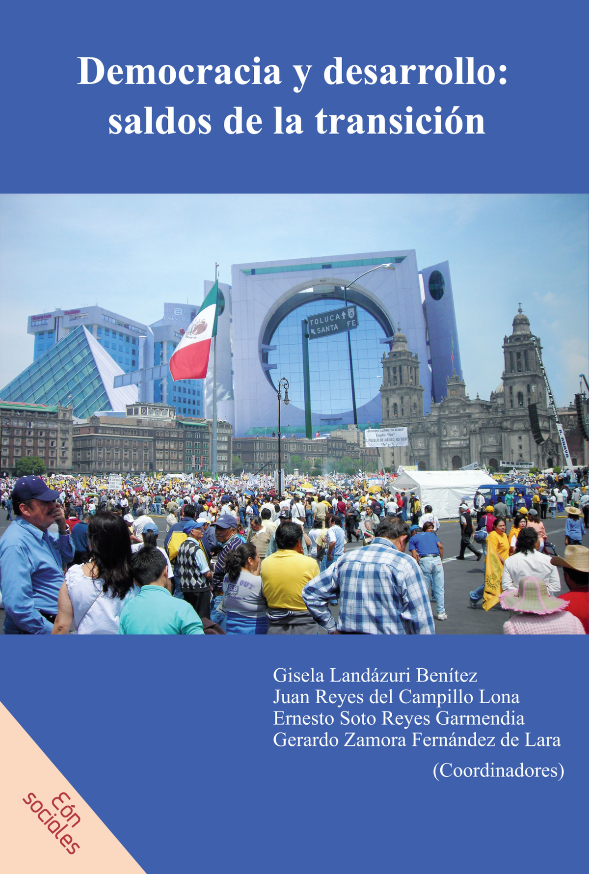 Democracia y desarrollo: saldos de la transición