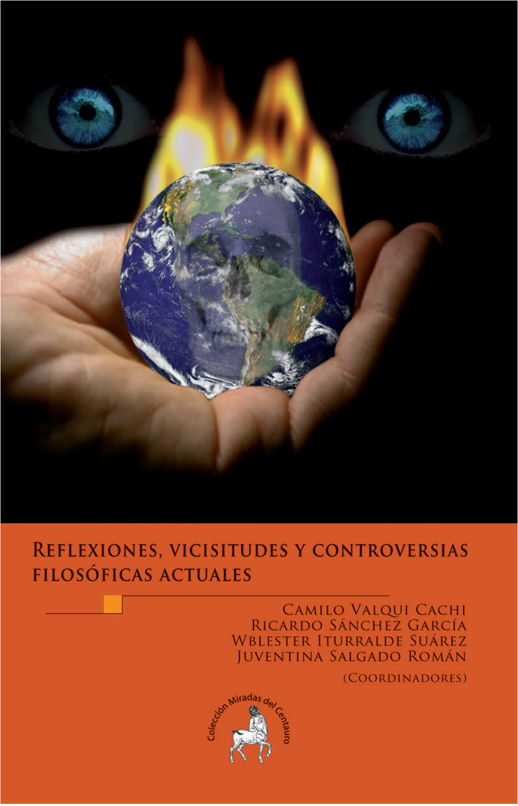Reflexiones, vicisitudes y controversias filosóficas actuales