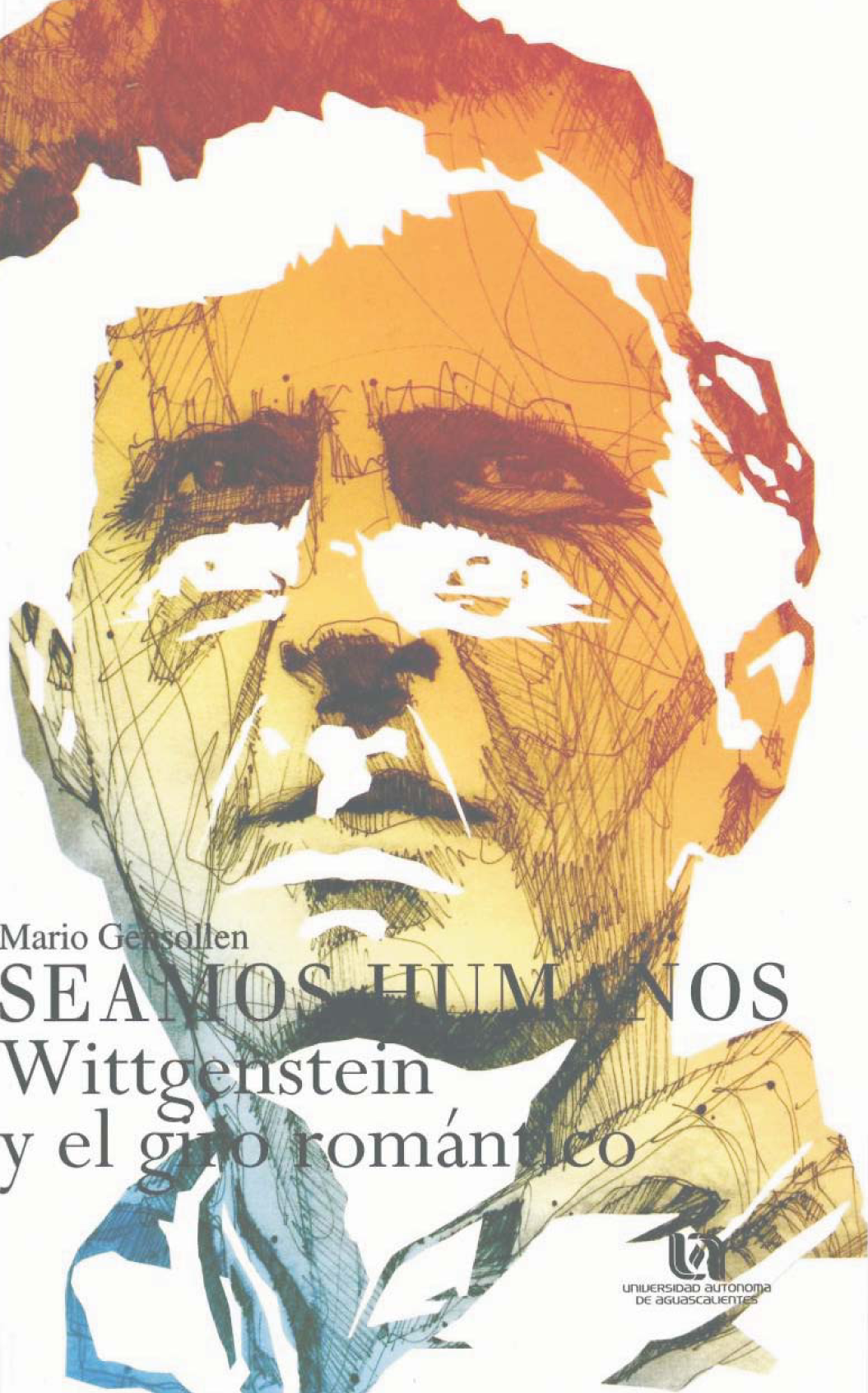 Seamos humanos: Wittgenstein y el giro romántico