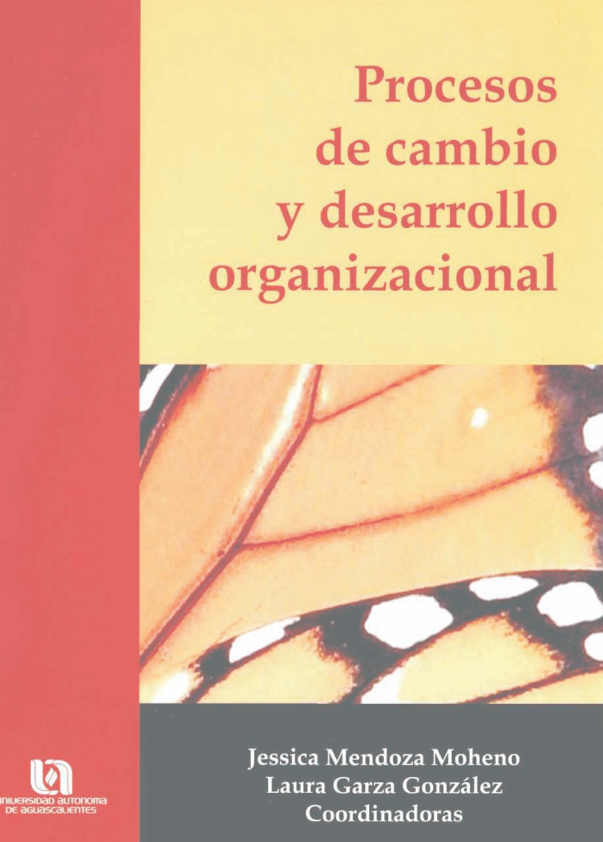 Procesos de cambio y desarrollo organizacional