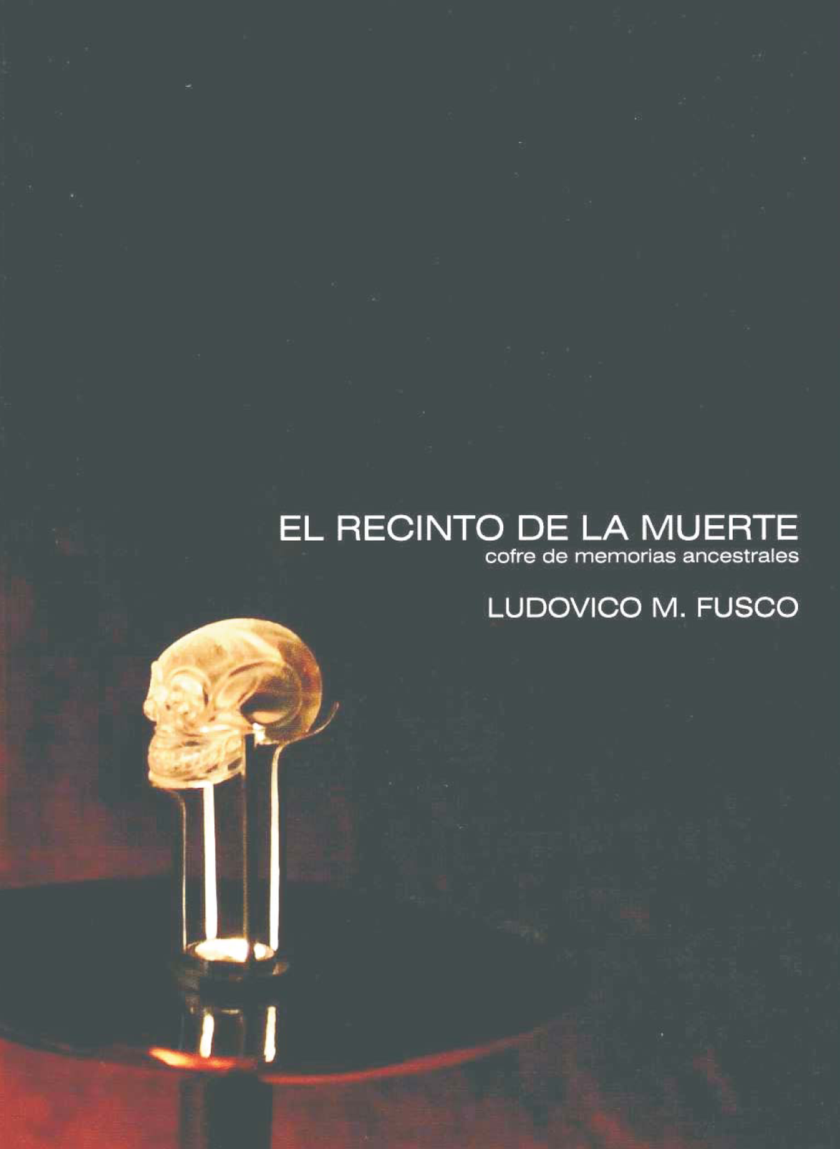 El recinto de la muerte: cofre de memorias ancestrales