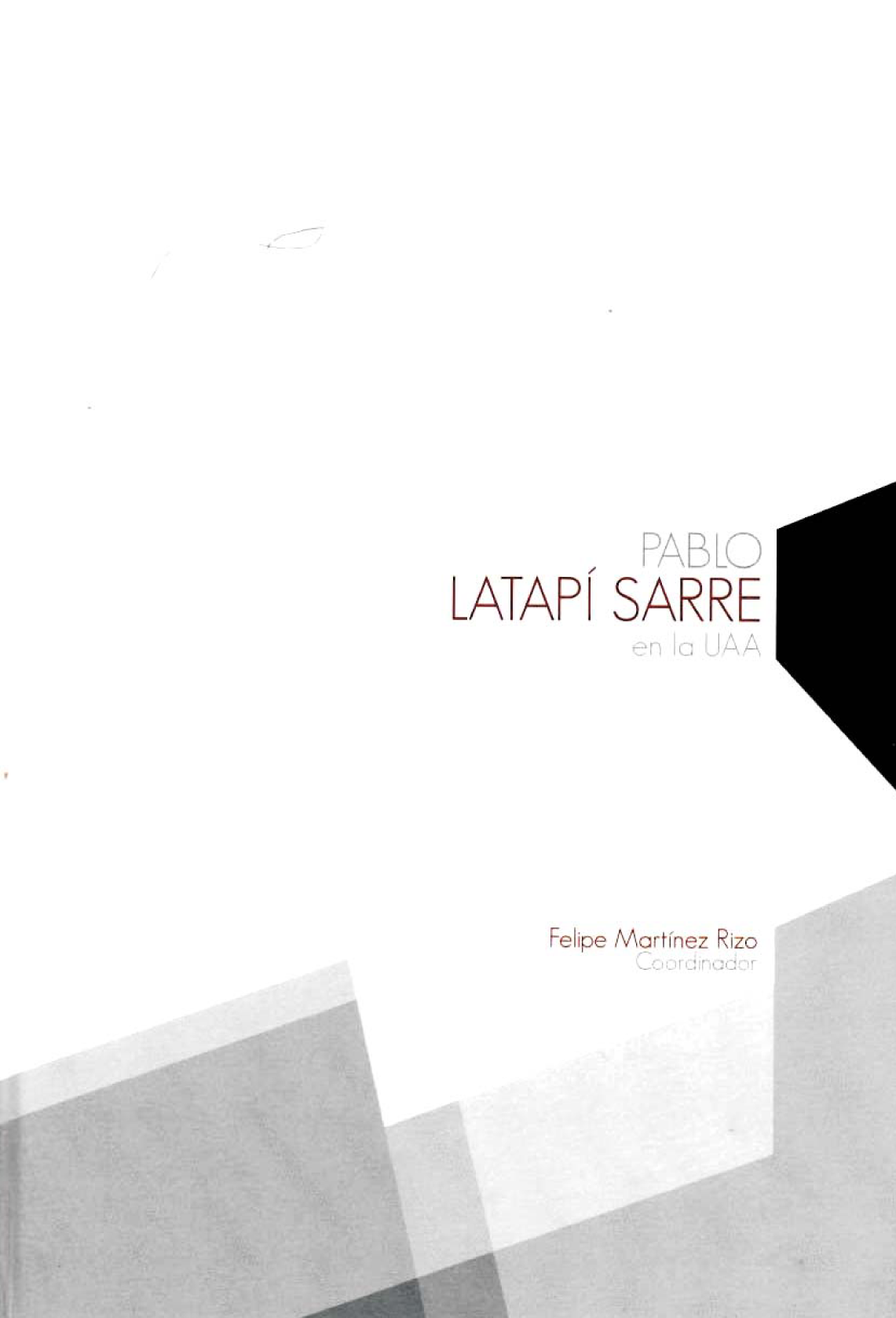 Pablo Latapí Sarre en la UAA